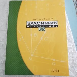 Saxon Math Homeschool 6/5 Solutions Manual
